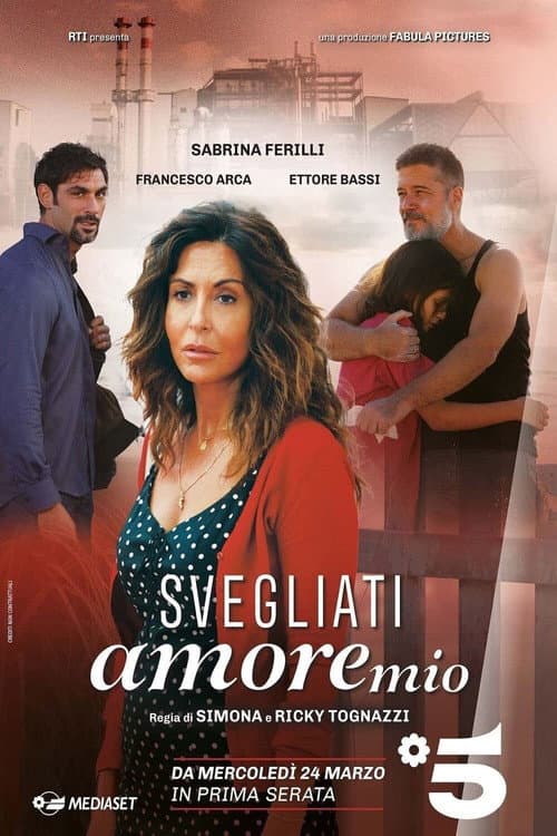 Svegliati amore mio Season 1 poster