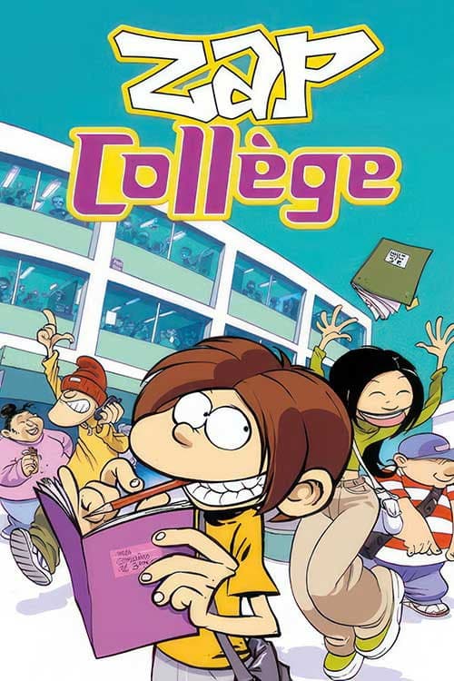 Zap Collège Season 1 poster