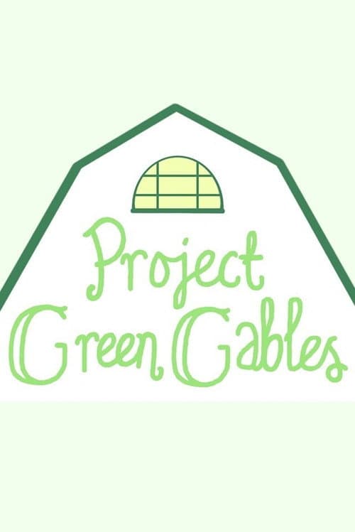 Project Green Gables Season 2 poster