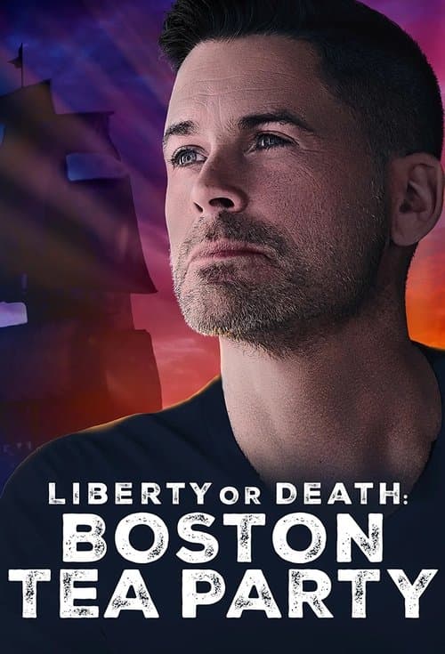 Liberty or Death: Boston Tea Party Season 1 poster