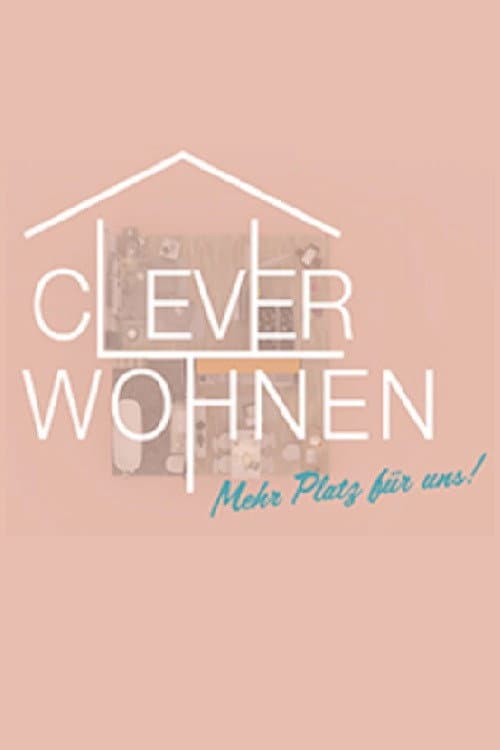 Clever wohnen - Mehr Platz für uns Season 1 poster