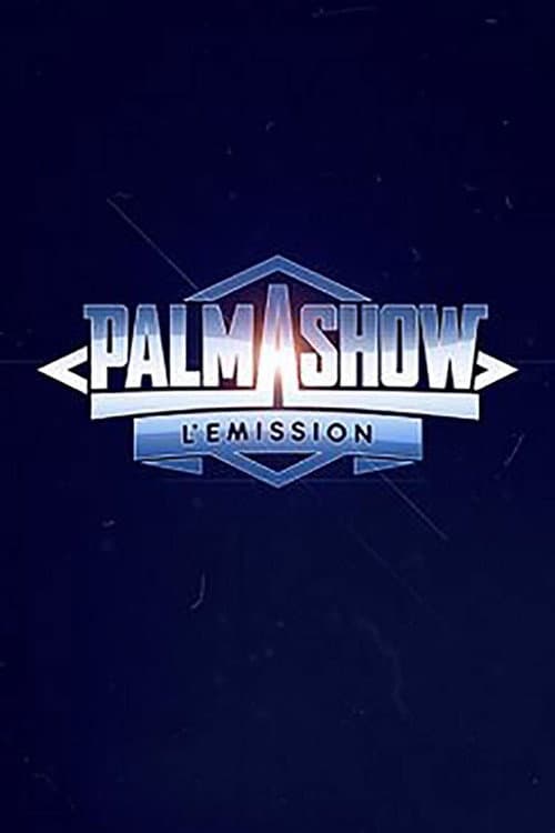 Palmashow L'essentiel Season 1 poster