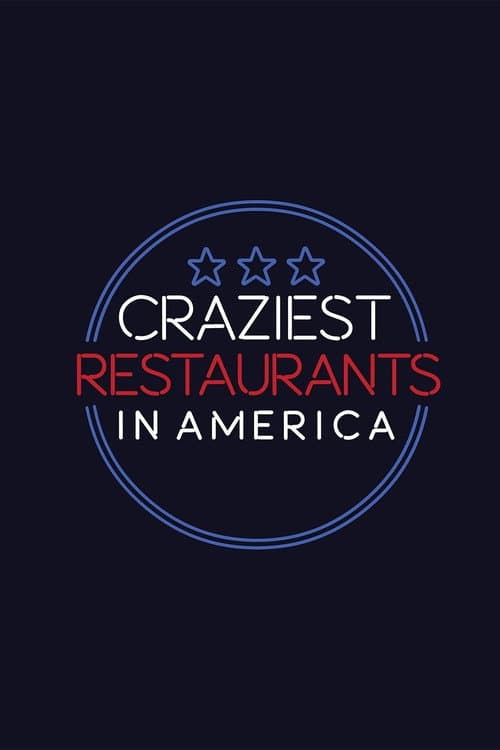 Craziest Restaurants in America Season 1 poster