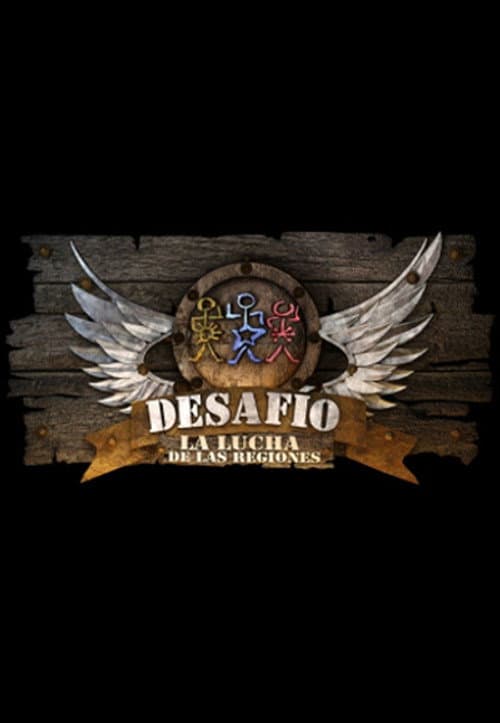 Desafío Desafío 2008: La Lucha de las Regiones poster