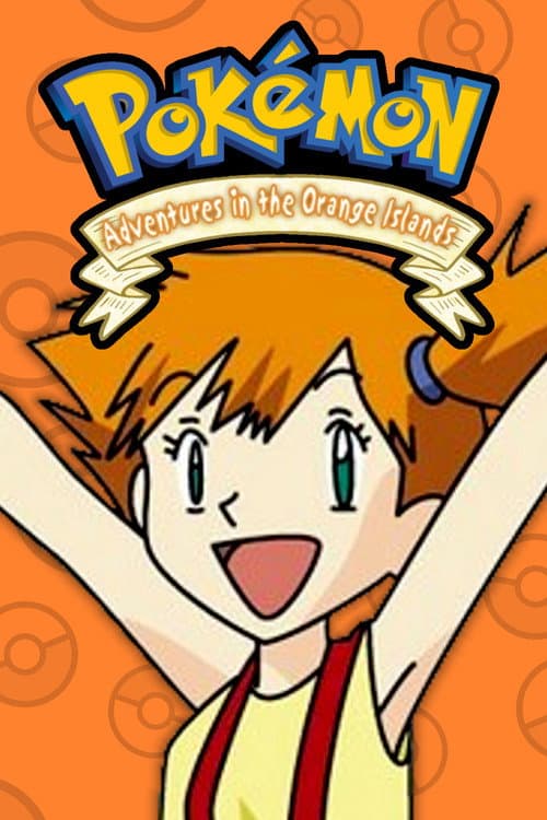 Pokémon Adventures in the Orange Islands poster