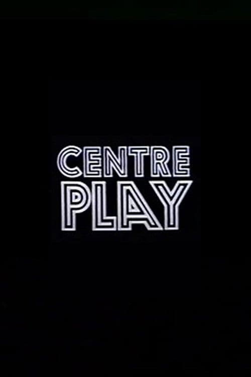 Centre Play Series 2 poster