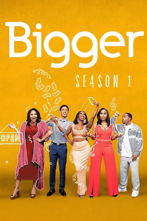 Bigger Season 1 poster