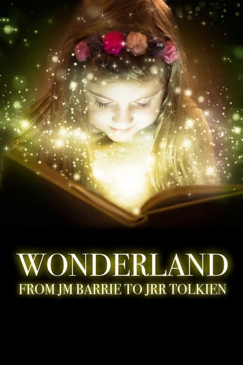 Wonderland: From JM Barrie to JRR Tolkien Miniseries poster