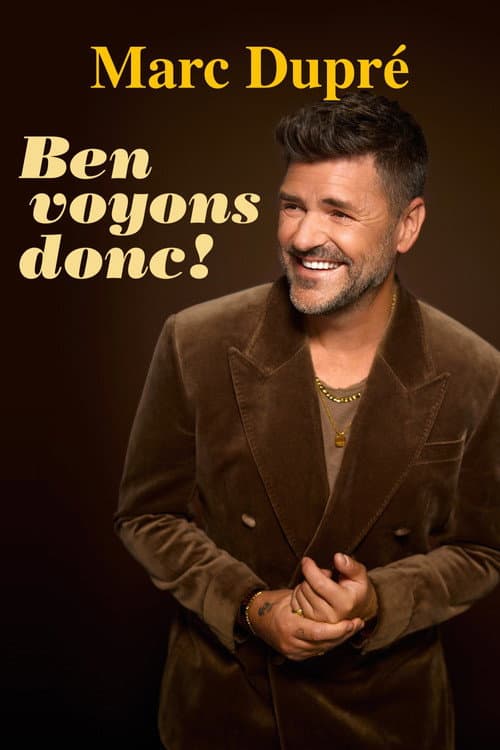 Marc Dupré : Ben voyons donc! Season 1 poster