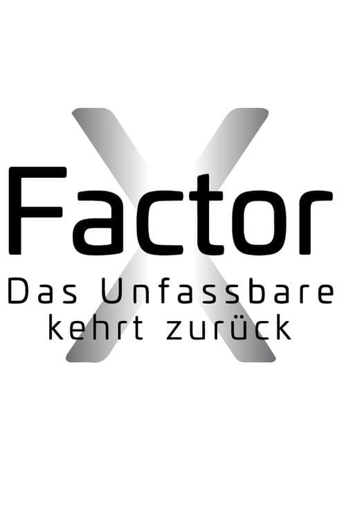 X-Factor - Das Unfassbare kehrt zurück Season 2 poster