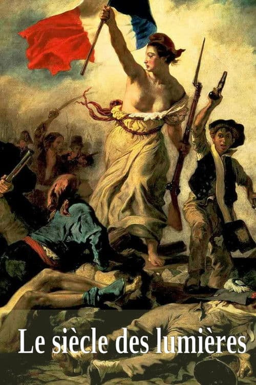 Le siècle des lumières Season 1 poster