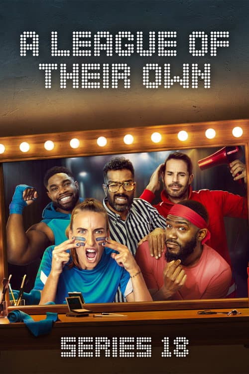 A League of Their Own Series 18 poster