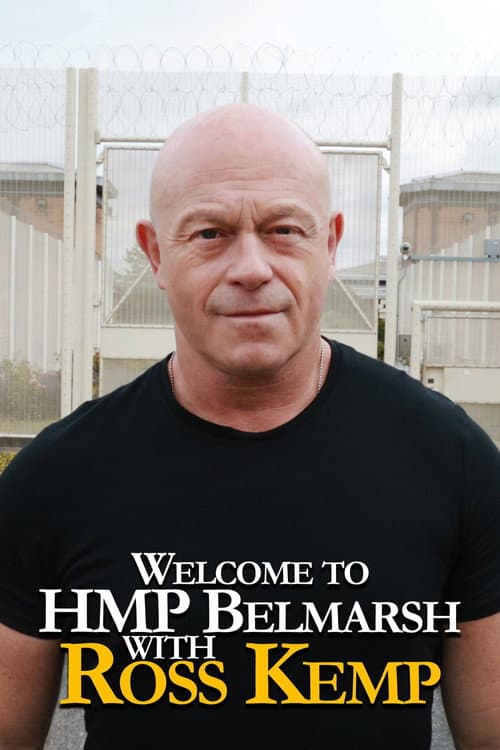Welcome To HMP Belmarsh With Ross Kemp Season 1 poster