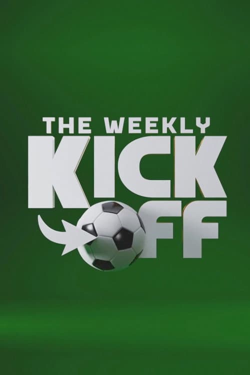 The Weekly Kick-Off Season 1 poster