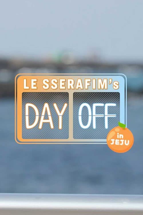 LE SSERAFIM's DAY OFF Season 2 in JEJU poster
