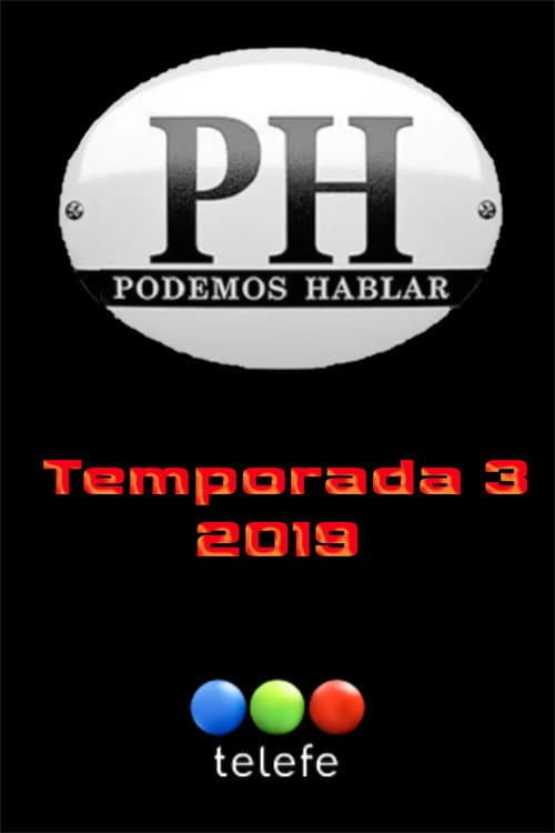 PH: Podemos hablar Season 3 poster