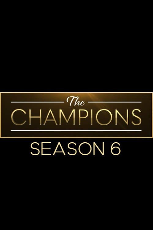 The Champions Season 6 poster
