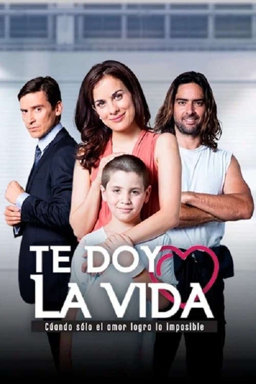 Te doy la vida Season 1 poster