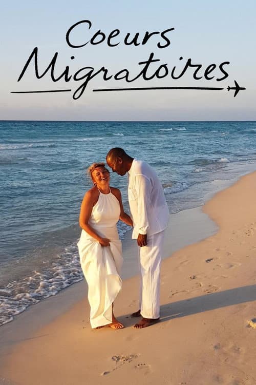 Coeurs migratoires Season 1 poster