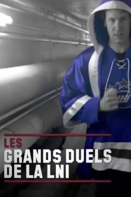 Les Grands Duels de la LNI Season 1 poster