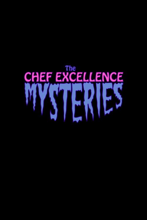 The Chef Excellence Mysteries Season 1 poster