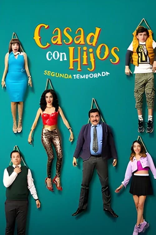Casados con hijos Season 2 poster