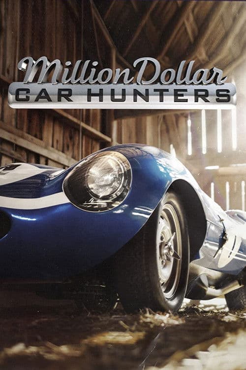 Million Dollar Car Hunters Season 1 poster