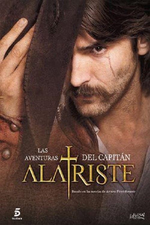 The Adventures of Captain Alatriste Season 1 poster