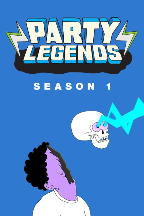 Party Legends Season 1 poster