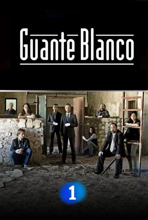 Guante blanco Season 1 poster