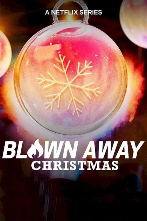 Blown Away: Christmas Season 1 poster