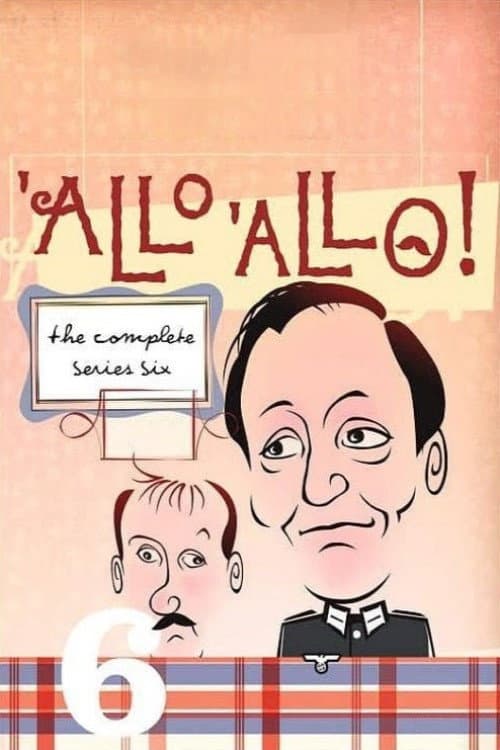 'Allo 'Allo! Series 6 poster