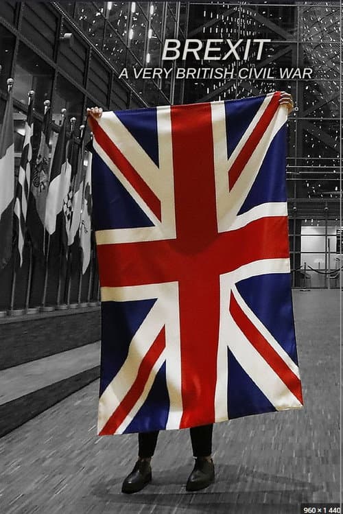 Brexit: A Very British Civil War Miniseries poster
