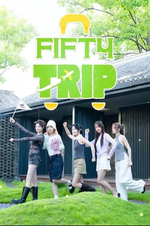 Fifty Trip Season 1 poster