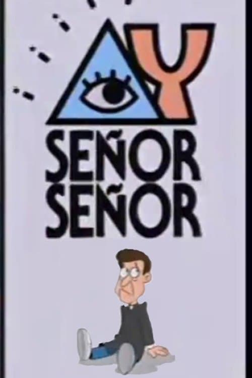 ¡Ay, Señor, Señor! Season 2 poster