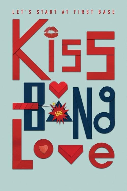 Kiss Bang Love Season 1 poster