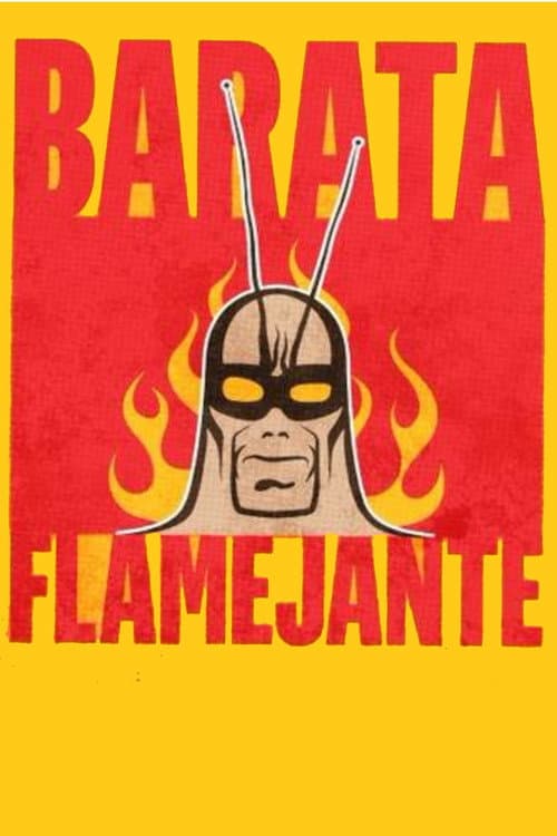 O Barata Flamejante Season 1 poster