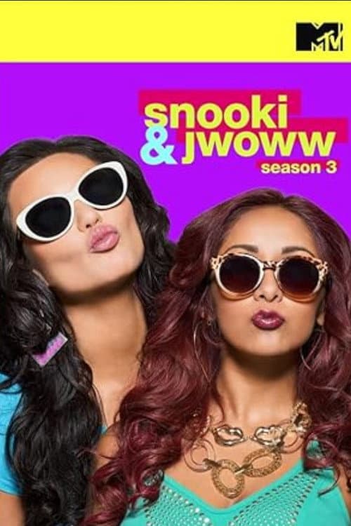 Snooki & JWOWW Season 3 poster