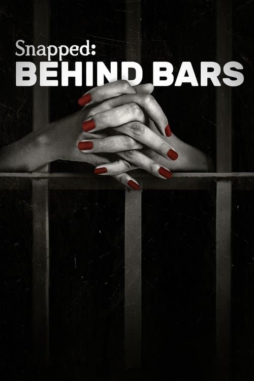 Snapped: Behind Bars Season 2 poster