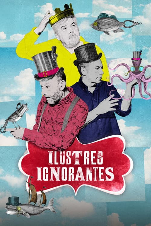 Ilustres Ignorantes Season 17 poster