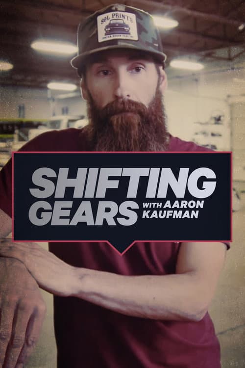Shifting Gears with Aaron Kaufman Season 2 poster
