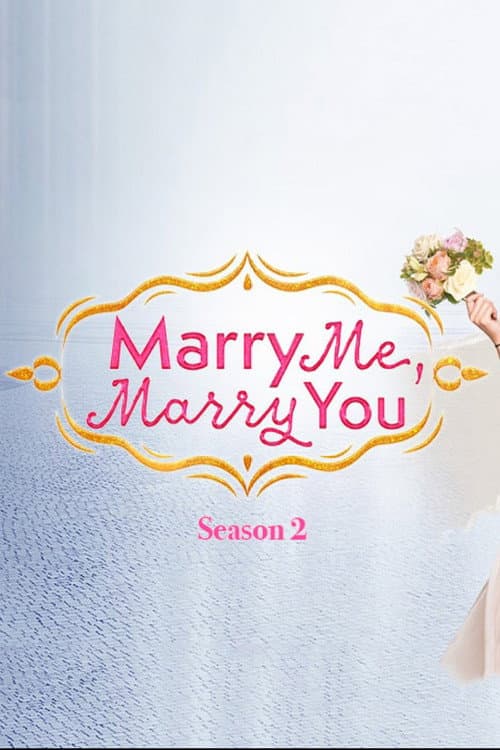 Marry Me, Marry You Season 2 poster