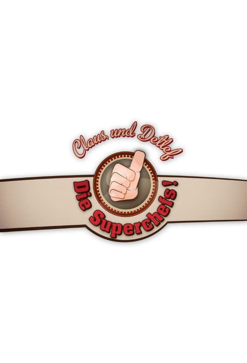 Claus und Detlef - Die Superchefs Season 2 poster