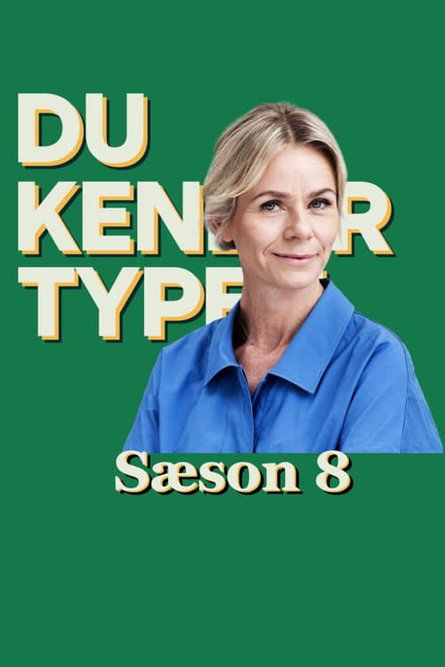 Kender du typen Season 8 poster