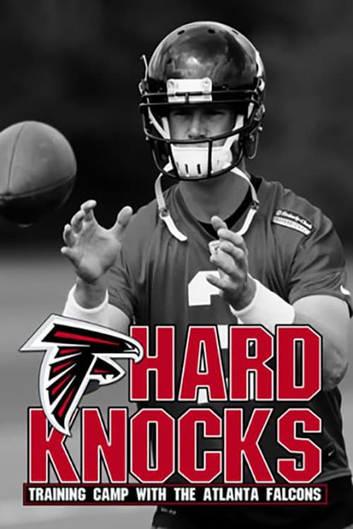 Hard Knocks Training Camp with the Atlanta Falcons poster