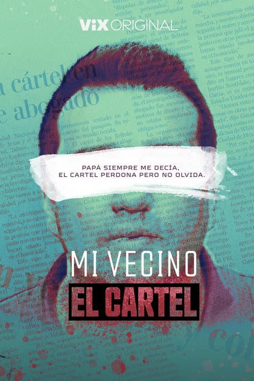 Mi Vecino el Cartel Season 1 poster