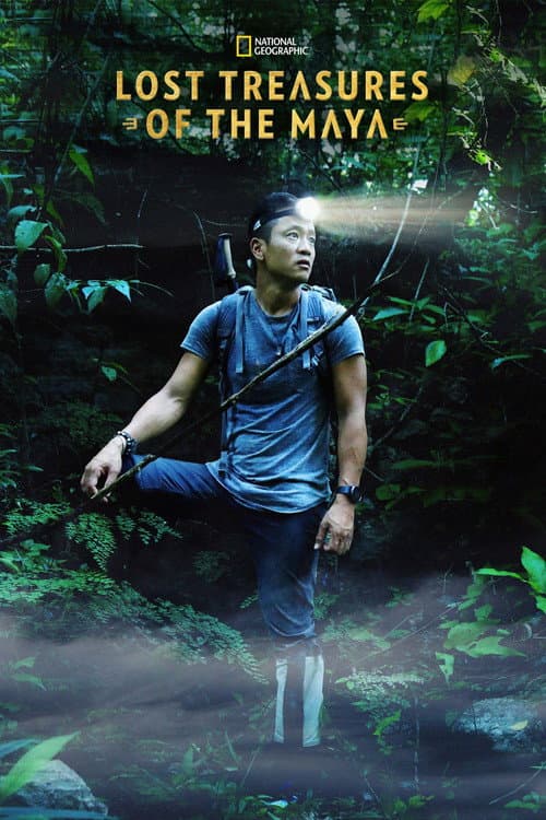 Lost Treasures of the Maya Season 1 poster