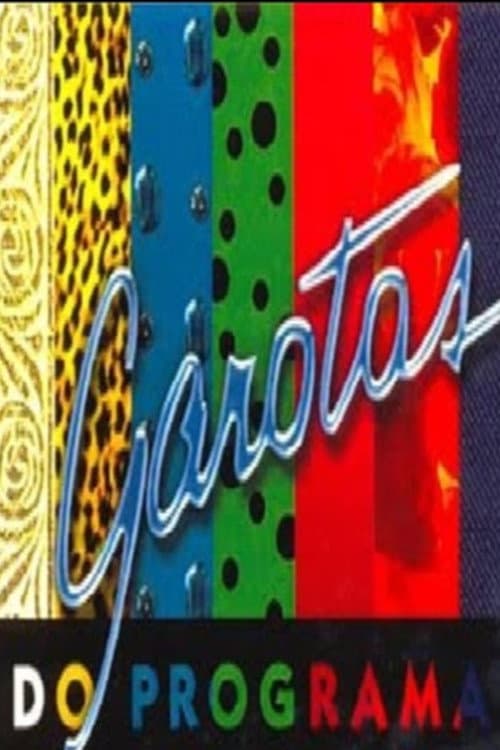 Garotas do Programa Season 1 poster