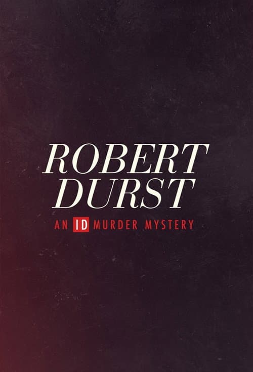 Robert Durst: An ID Murder Mystery Season 1 poster