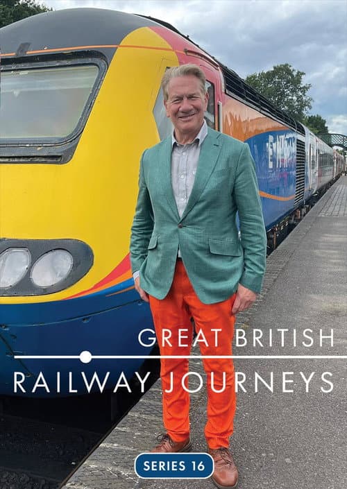 Great British Railway Journeys Series 16 poster